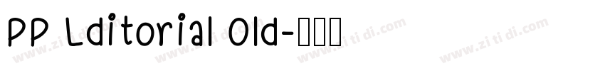 PP Lditorial Old字体转换